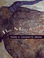 The Minotaur Takes a Cigarette Break