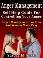 Anger Management: Self Help Guide For Controlling Your Anger