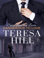 Dangerous To Love: Spies, Lies & Lovers, #2