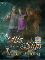 His Sign: The Wait Is Over: A Serial Paranormal Urban Fantasy: His Sign, #1