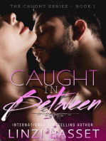 Caught in Between: The Caught Series, #1