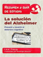 Resumen Y Guía De Estudio – La Solución Del Alzheimer: Prevenir Y Revertir El Deterioro Cognitivo