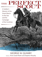 The Perfect Scout: A Soldier’s Memoir of the Great March to the Sea and the Campaign of the Carolinas