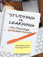 Studying vs. Learning: The Psychology of Student Success