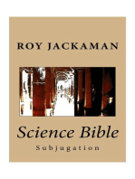 Science Bible - Subjugation: Science Bible, #1