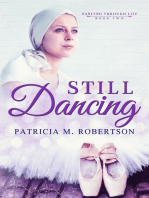 Still Dancing: Dancing through Life, #2