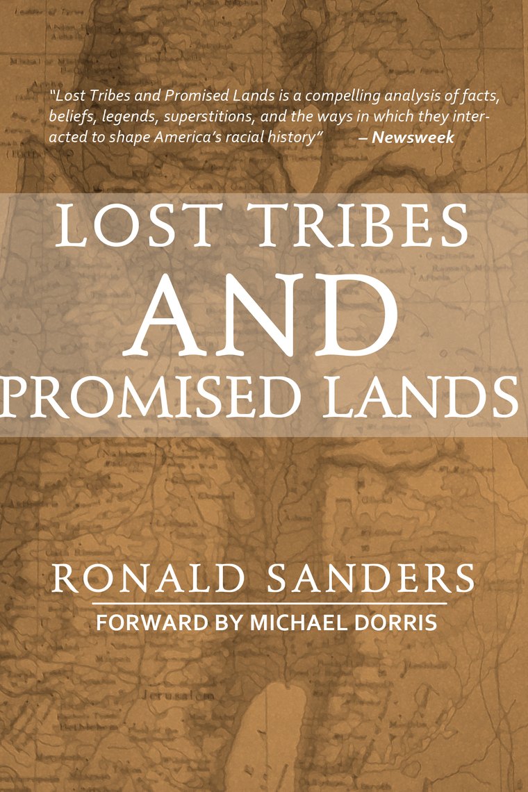 Read Lost Tribes and Promised Lands Online by Ronald Sanders Books