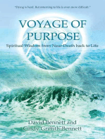 Voyage of Purpose: Spiritual Wisdom from Near-Death back to Life