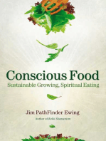 Conscious Food: Sustainable Growing, Spiritual Eating