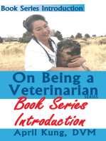 On Being a Veterinarian: Series Introduction