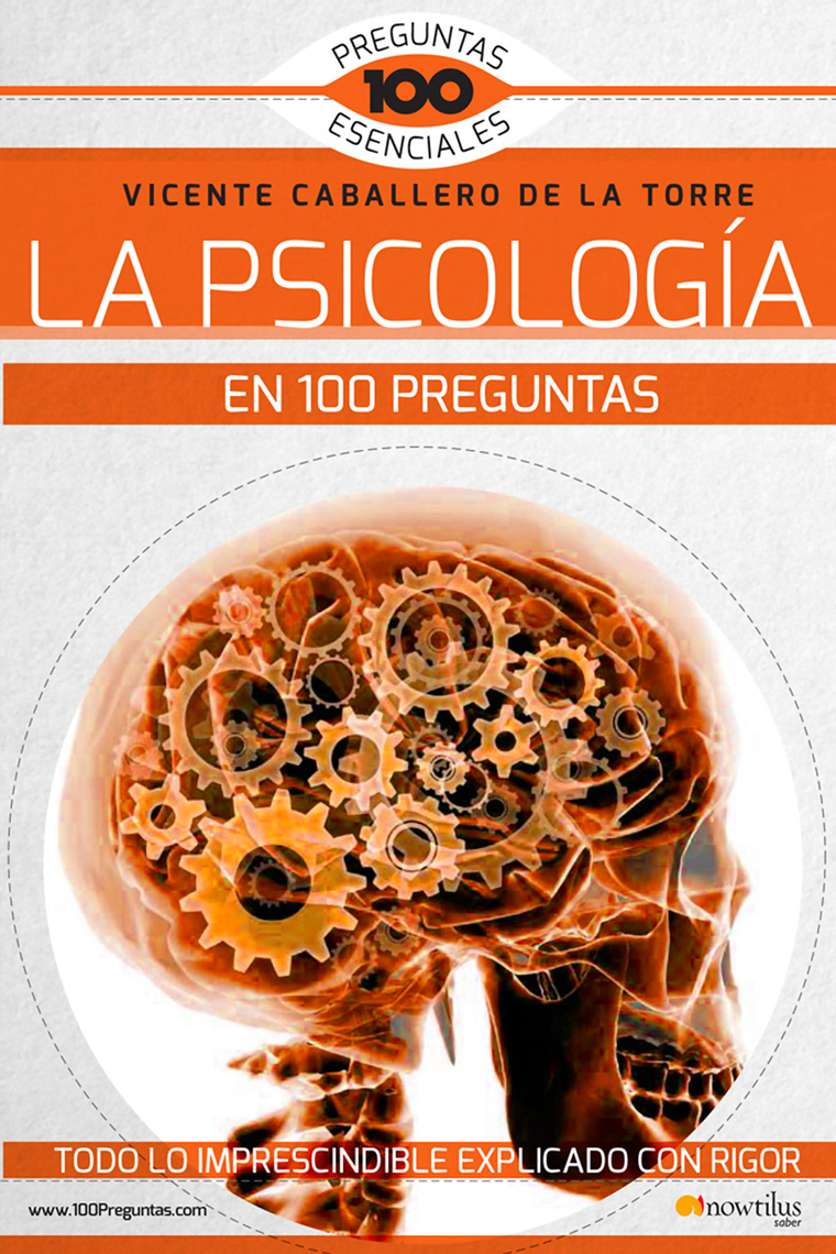 Lea La psicología en 100 preguntas, de Vicente Caballero
