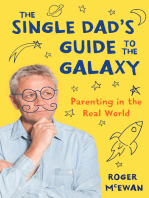 The Single Dad's Guide to the Galaxy