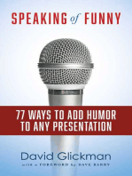 Speaking of Funny: 77 Ways to Add Humor to Any Presentation