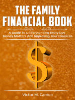 The Family Financial Book: A Guide to Understanding Every Day Money Matters and Improving Your Finances