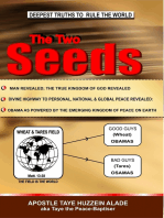 The Two Seeds: Deepest Truths to Rule the World