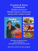 Frankie & Petra Cookbook: Mediterranean & Middle Eastern delicacies along with comfort foods