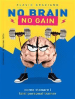 No Brain - No Gain: COME STANARE I FALSI PERSONAL TRAINER