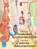 L'histoire de la petite Hirondelle Isabelle qui ne veut pas migrer vers le Sud. Francais-Anglais. / The story of the little swallow Olivia, who does not want to fly South. French-English.: Tome 5 de la série de livres et pièces radiophoniques pour enfants: "Marie la coccinelle" / Number 5 from the books and radio plays series "Ladybird Marie"