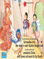 Die Geschichte von der kleinen Schwalbe Ina, die nicht in den Sünden fliegen will. Deutsch-Englisch. / The story of the little swallow Olivia, who does not want to fly South. German-English.: Band 5 der Buch- und Hörspielreihe "Marienkäfer Marie" / Number 5 from the books and radio plays series "Ladybird Marie"