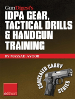 Gun Digest’s IDPA Gear, Tactical Drills & Handgun Training eShort: Train for stressfire with essential IDPA drills, handgun training advice, concealed carry tips & simulated CCW exercises.