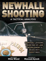 Newhall Shooting - A Tactical Analysis: An inside look at the most tragic and influential police gunfight of the modern era.