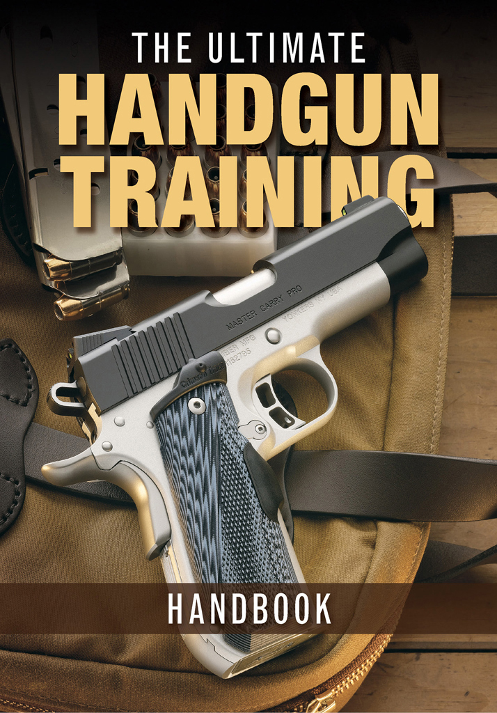 Read The Ultimate Handgun Training Handbook Online by Gun Digest