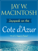 Jayspeak On The Cote D'Azur
