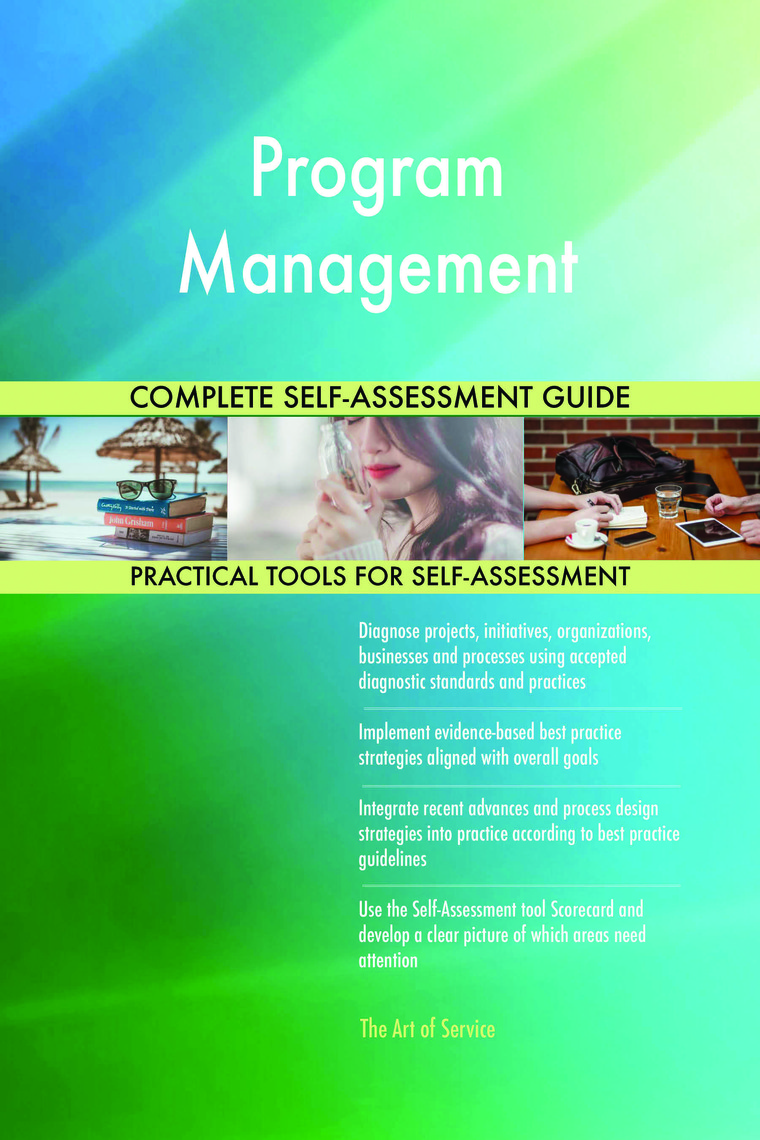 Program Management Complete Self-Assessment Guide by Gerardus Blokdyk ...