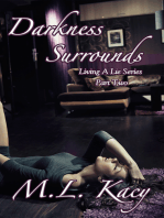 Darkness Surrounds (Living A Lie #2)