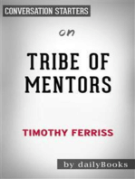 Tribe of Mentors: by Timothy Ferriss | Conversation Starters