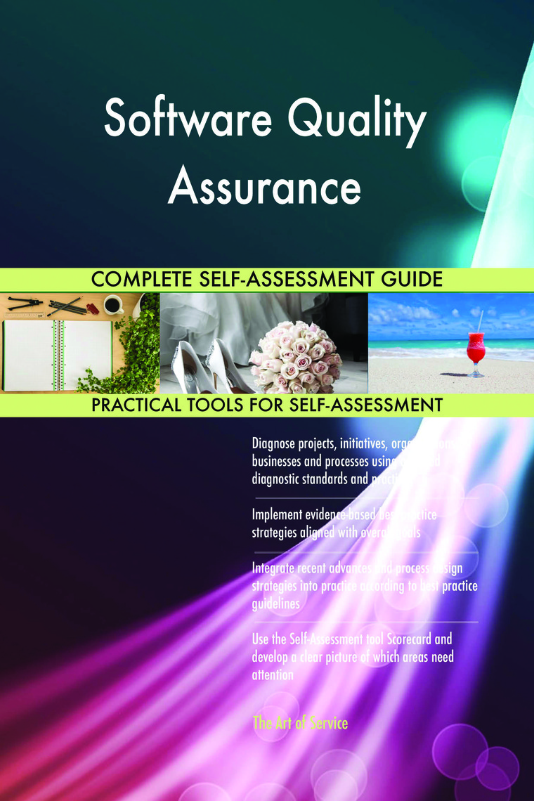 Software Quality Assurance Complete SelfAssessment Guide by Gerardus