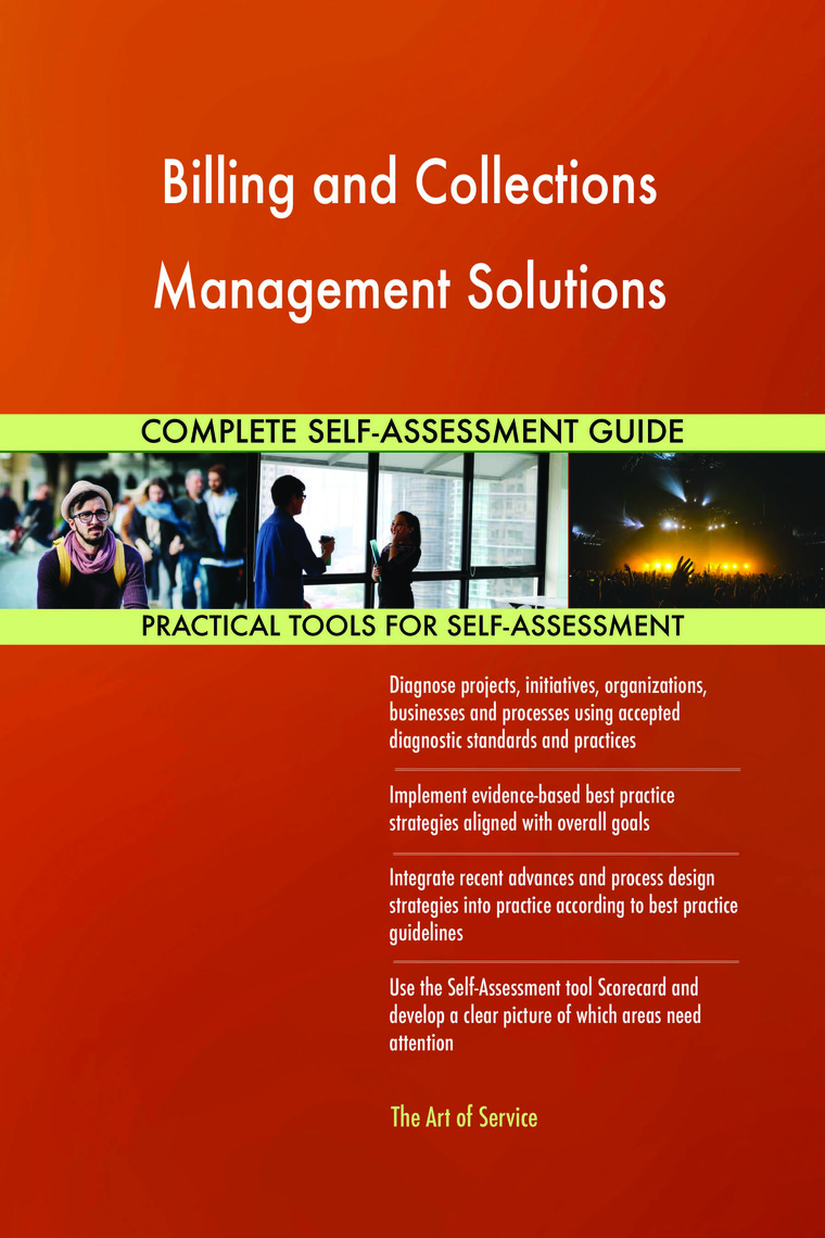 Billing and Collections Management Solutions Complete Self-Assessment ...