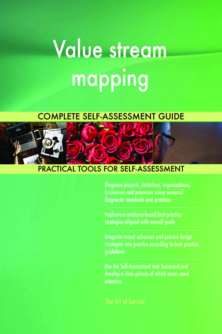 Value stream mapping Complete Self-Assessment Guide by Gerardus Blokdyk ...