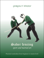 Saber fencing, sport and martial art: Practial curriculum from the beginner to master level