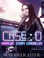 Case: 0: Annalise Storm Chronicles, #1