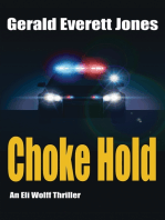 Choke Hold: An Eli Wolff Thriller