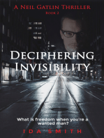 Deciphering Invisibility: A Neil Gatlin Thriller - Book 2