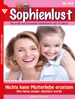 Nichts kann Mutterliebe ersetzen: Sophienlust 163 – Familienroman