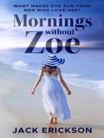 Mornings Without Zoe