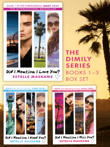 Lea The Did I Mention I Love You Trilogy De Estelle Maskame En Linea Libros
