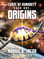 Origins: Curve of Humanity Book One: Curve of Humanity, #1