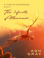 The Infinite Athenaeum: A Time of Darkness, #2