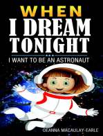 When I Dream Tonight - I Want To Be An Astronaut (girl version)