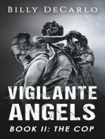 Vigilante Angels Book II