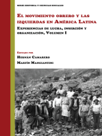 El movimiento obrero y las izquierdas en América Latina: Experiencias de lucha, inserción y organización (Volumen 1)