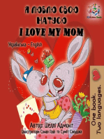 Я люблю свою матусю I Love My Mom (Bilingual Ukrainian Kids Book): Ukrainian English Bilingual Collection
