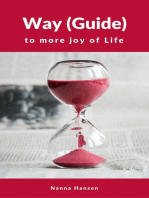 Way (Guide) to more joy of Life