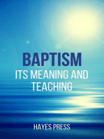 Baptism - Its Meaning and Teaching