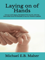 Laying on of Hands: Foundation doctrines of Christ, #4
