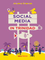 Social Media in Trinidad: Values and Visibility